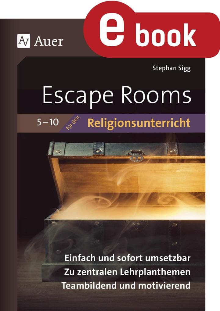 Escape Rooms für den Religionsunterricht 5-10