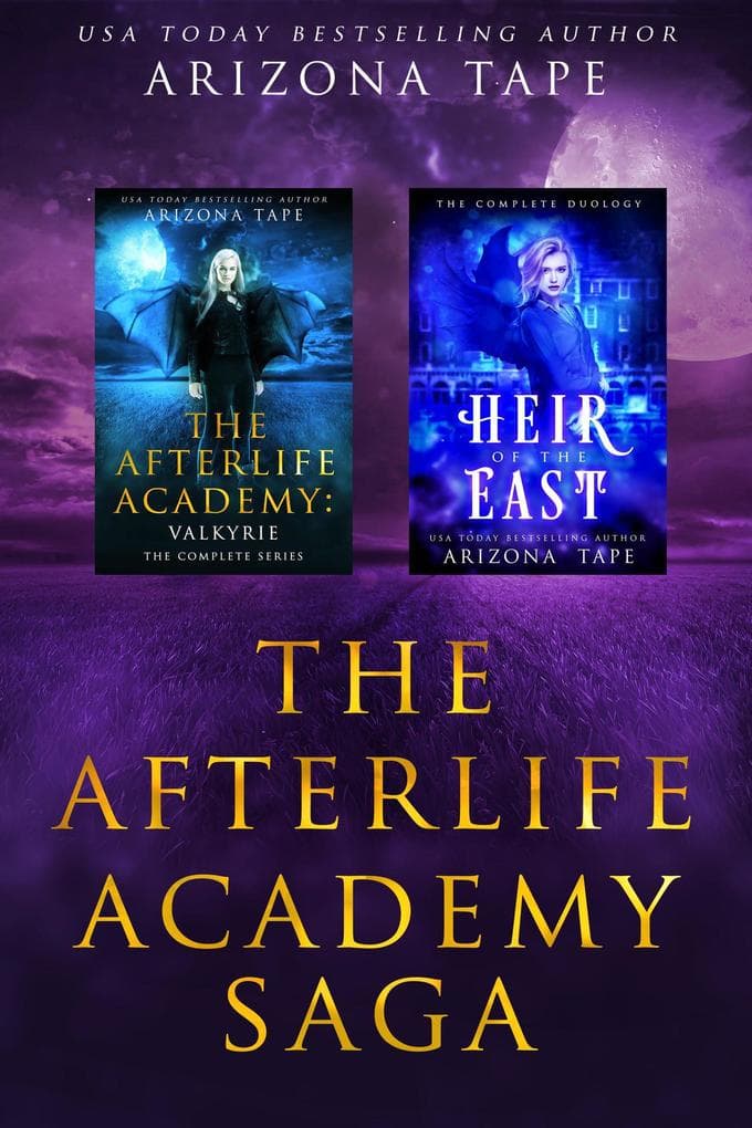 The Afterlife Academy Saga (The Afterlife Chronicles)