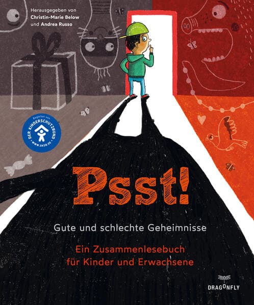 7. Christin-Marie Below, Andrea Russo, Isabel Abedi, Anastasia Braun, Zoran Drvenkar: Psst! Gute und schlechte Geheimnisse