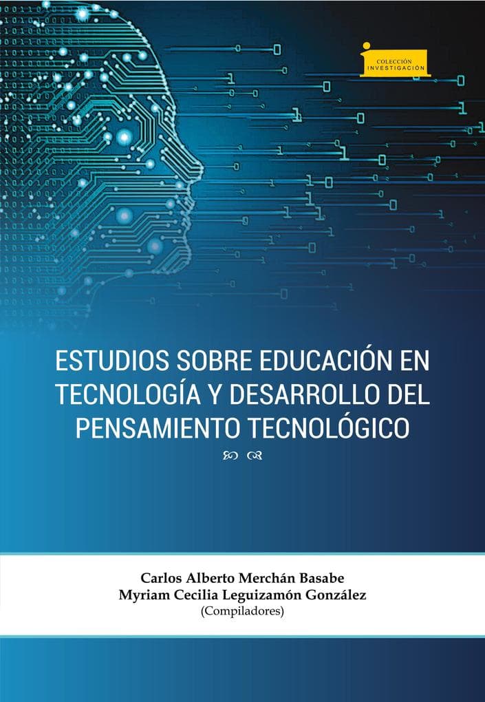 Estudios sobre educación en tecnología y desarrollo del pensamiento tecnológico