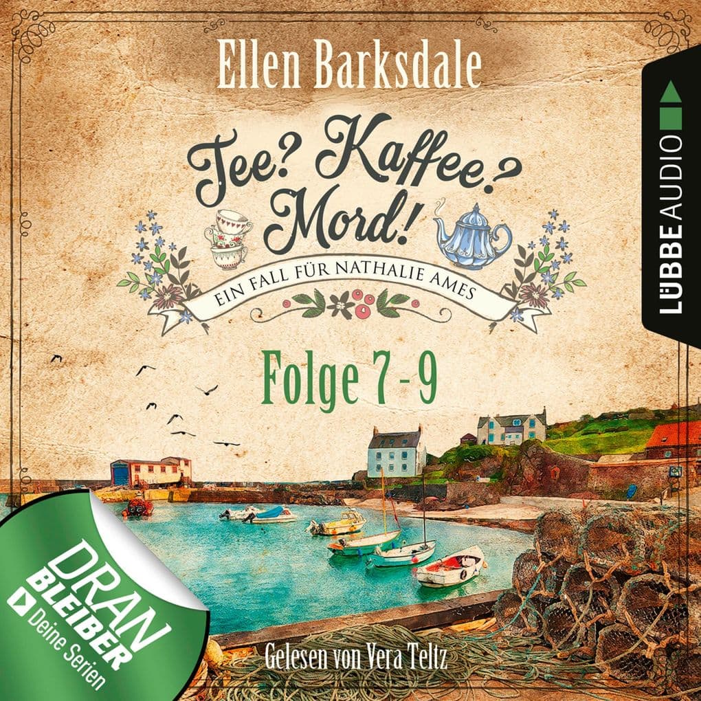 Nathalie Ames ermittelt - Tee? Kaffee? Mord!, Sammelband 3: Folge 7-9