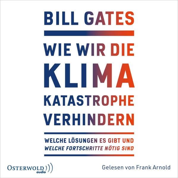 Wie wir die Klimakatastrophe verhindern, 2 Audio-CD, 2 MP3