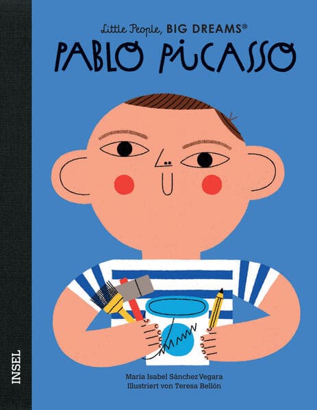 Pablo Picasso - Little People, BIG DREAMS (Deutsche Ausgabe)