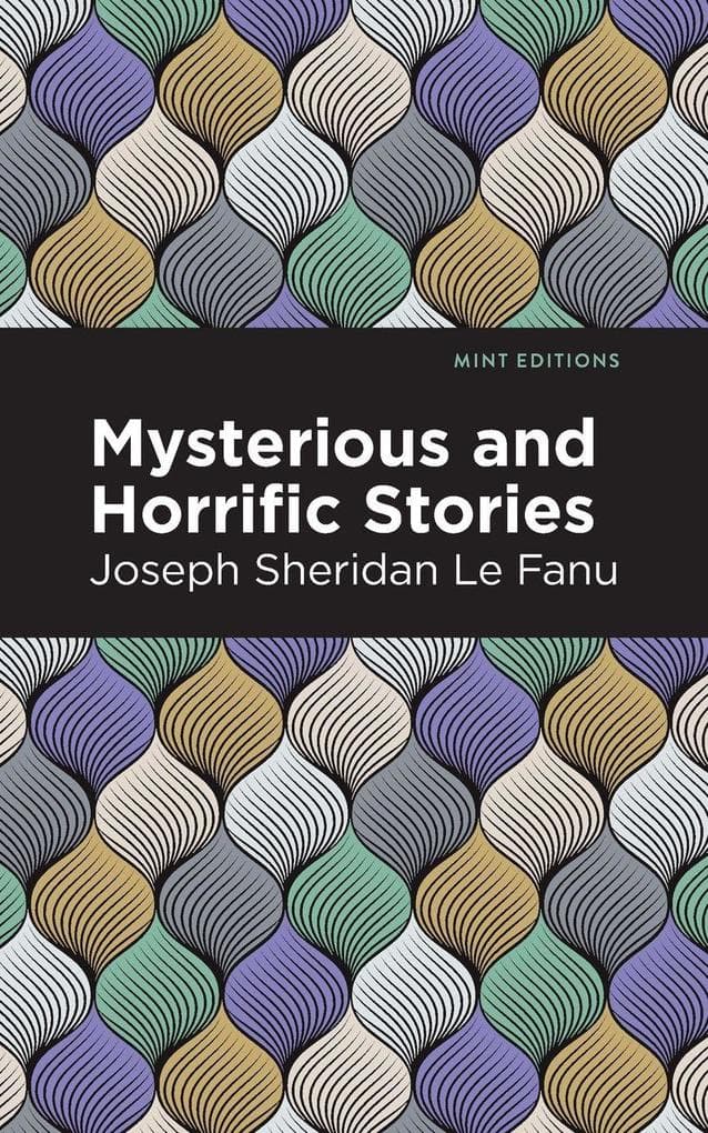 Mysterious and Horrific Stories
