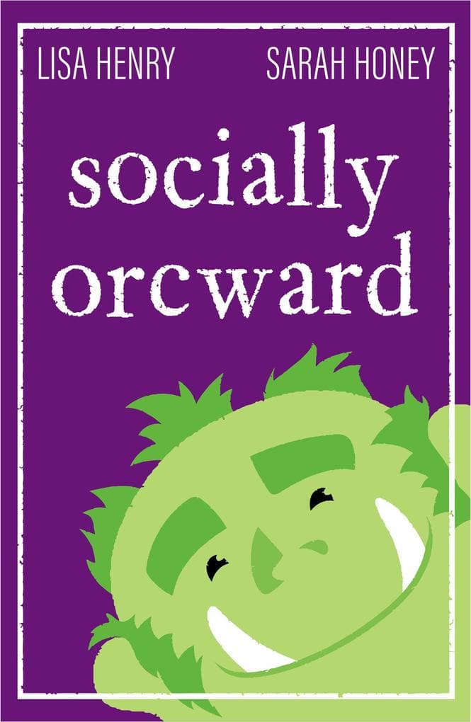 Socially Orcward (Adventures in Aguillon, #3)