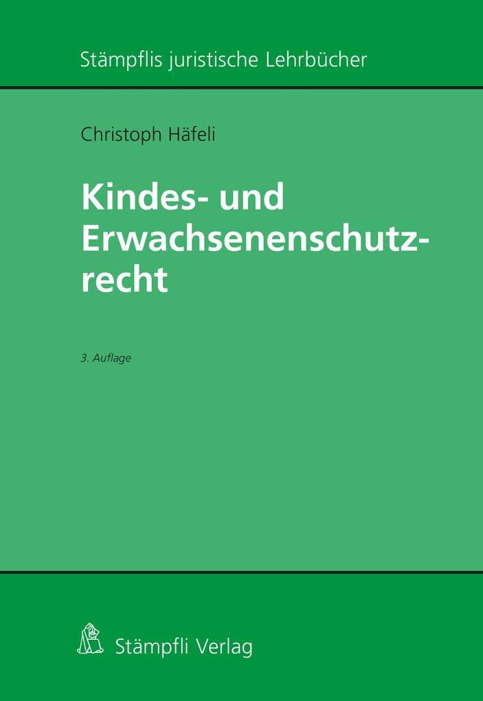 Kindes- und Erwachsenenschutzrecht