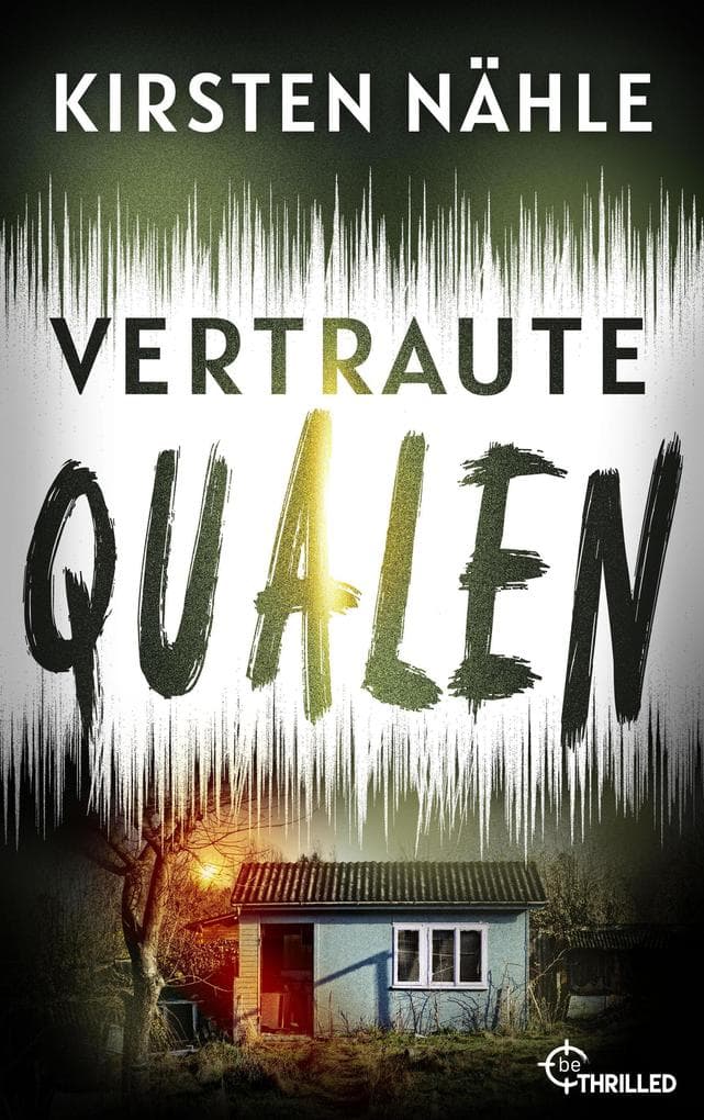 Vertraute Qualen