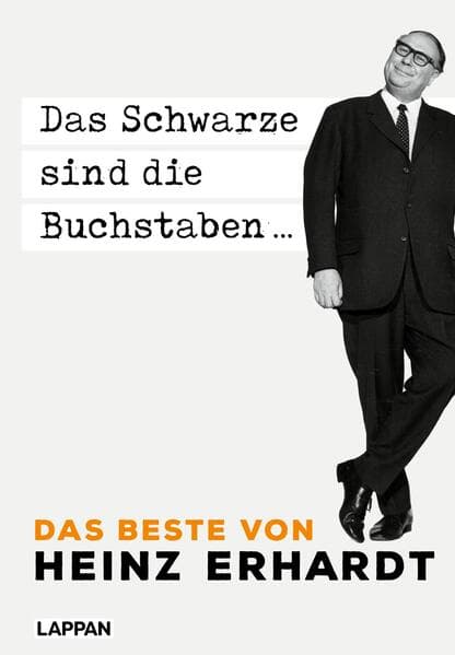 Das Schwarze sind die Buchstaben - Das Beste von Heinz Erhardt