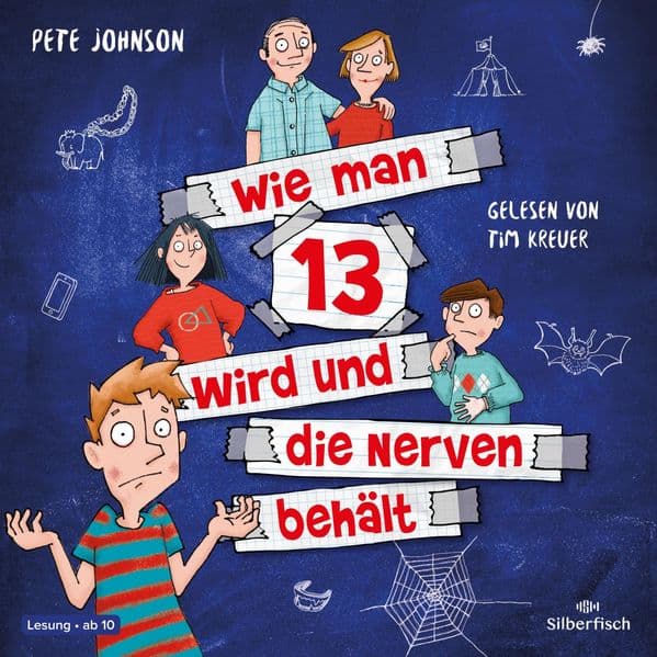 Wie man 13 wird und die Nerven behält (Wie man 13 wird Bd. 5)