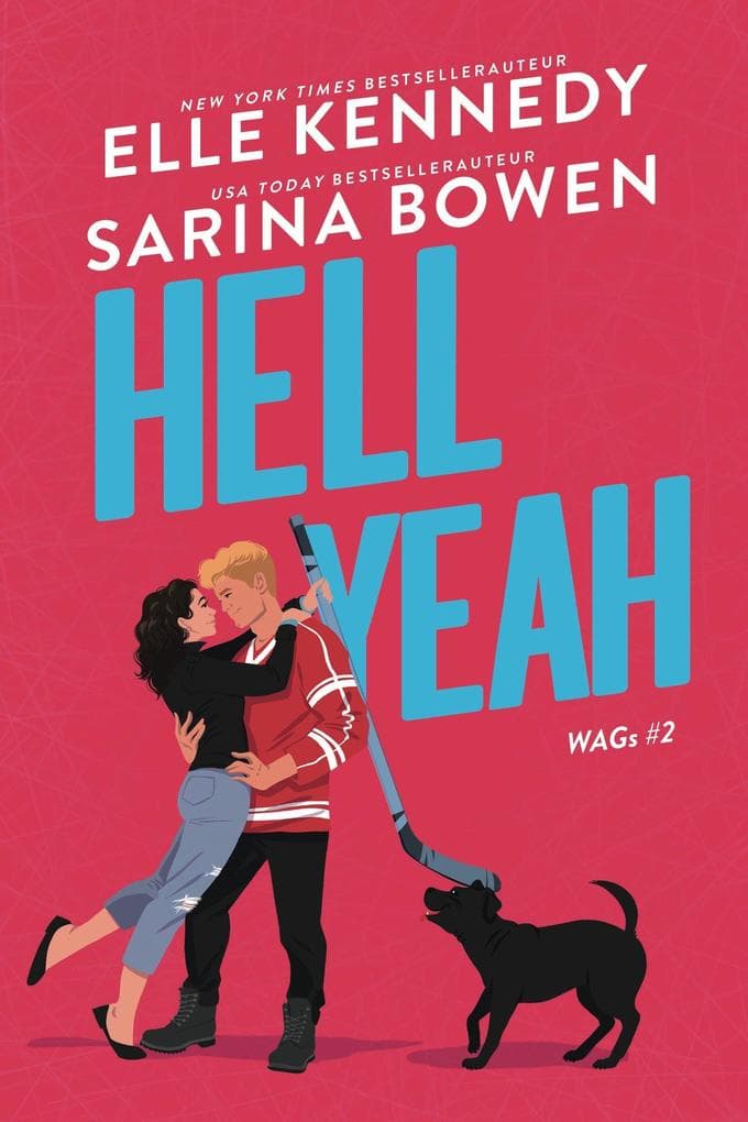 Hell Yeah (WAGS, #2)