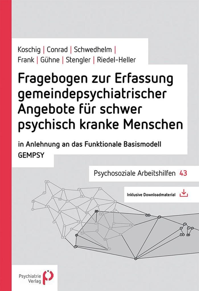 Fragebogen zur Erfassung gemeindepsychiatrischer Angebote für schwer psychisch kranke Menschen