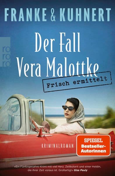Frisch ermittelt: Der Fall Vera Malottke