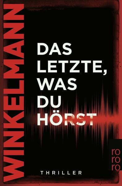 Das Letzte, was du hörst
