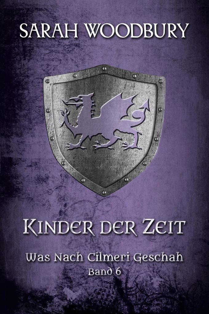 Kinder der Zeit (Was nach Cilmeri geschah, #6)
