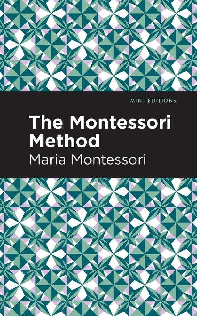 The Montessori Method