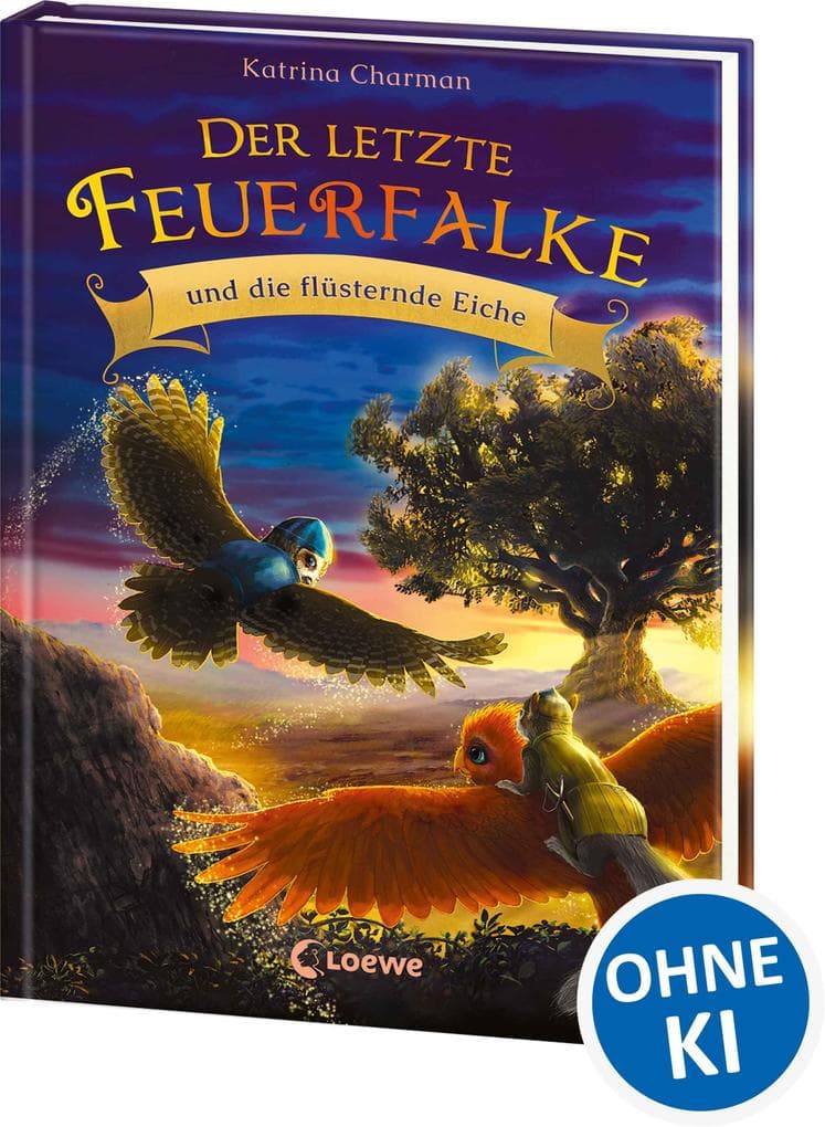 Der letzte Feuerfalke und die flüsternde Eiche (Band 3)