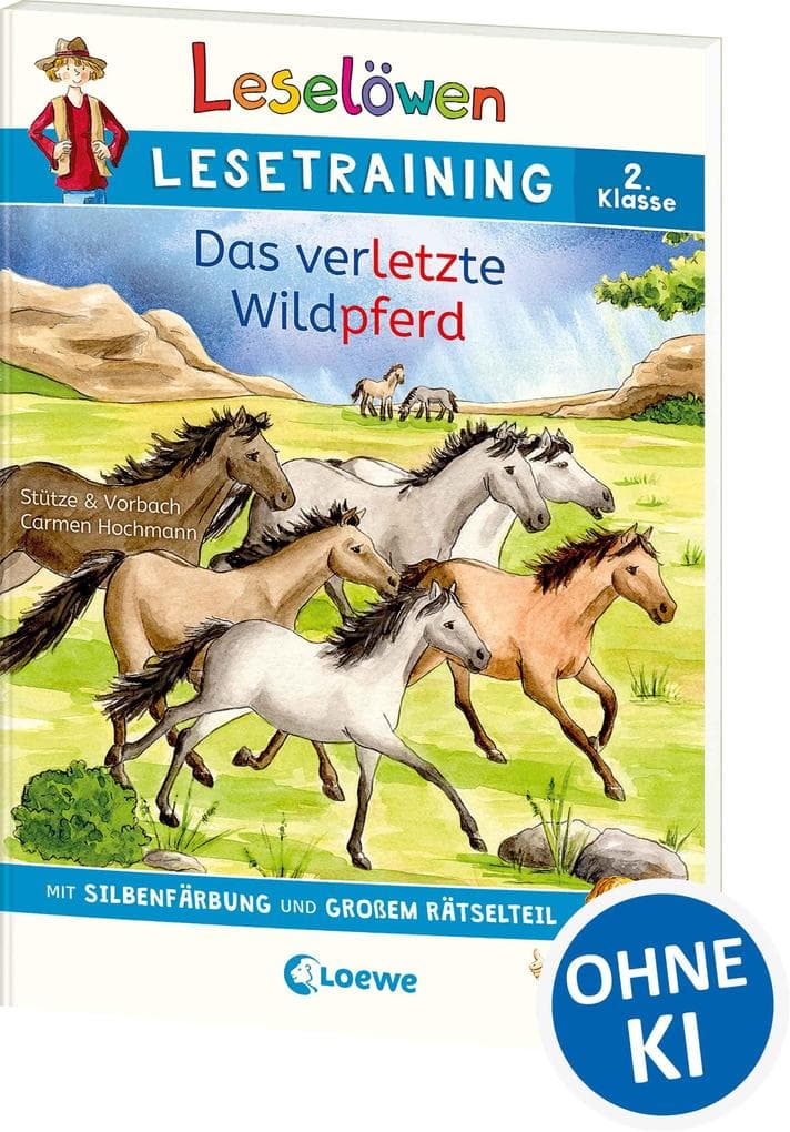 Leselöwen Lesetraining 2. Klasse - Das verletzte Wildpferd