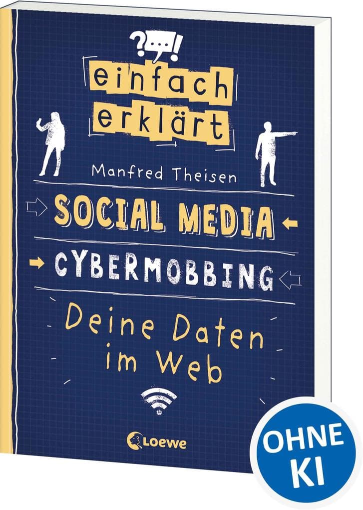 Einfach erklärt - Social Media - Cybermobbing - Deine Daten im Web