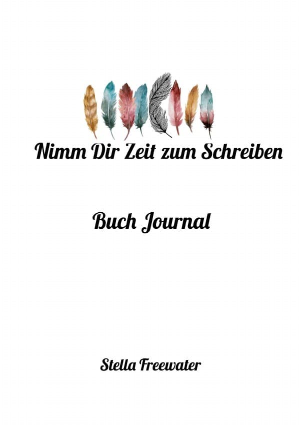 Nimm Dir Zeit zum Schreiben. Buch Journal