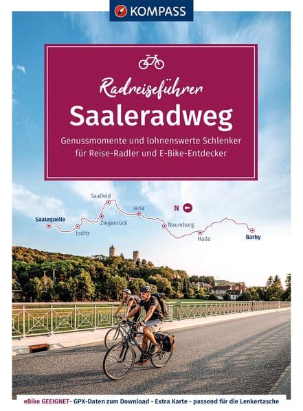 KOMPASS Radreiseführer Saaleradweg
