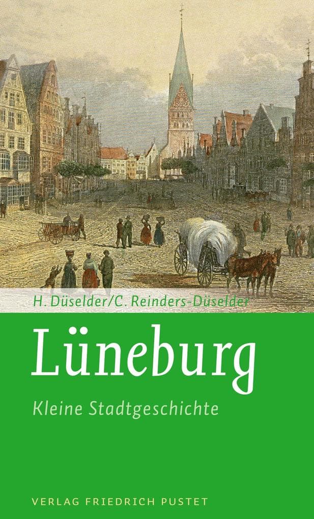 Lüneburg - Kleine Stadtgeschichte
