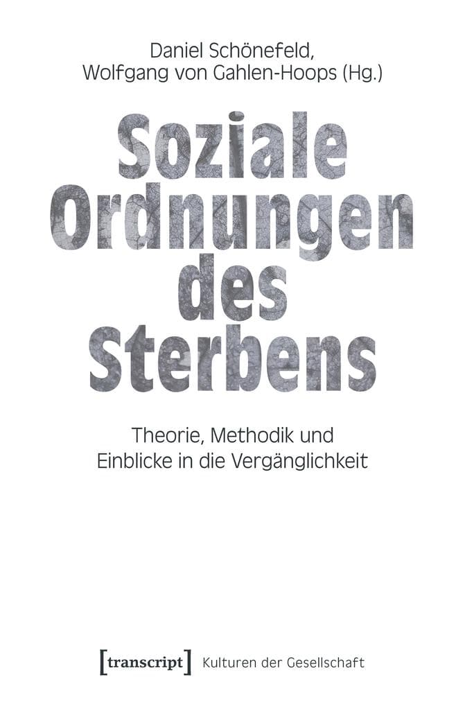 Soziale Ordnungen des Sterbens