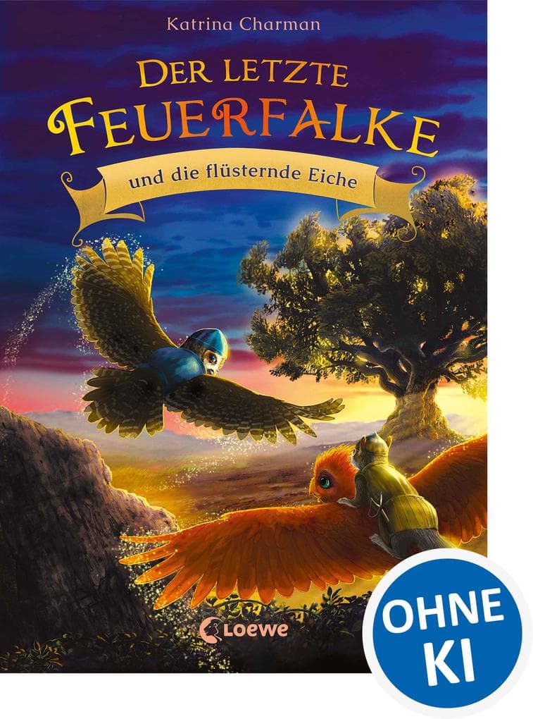 Der letzte Feuerfalke und die flüsternde Eiche (Band 3)