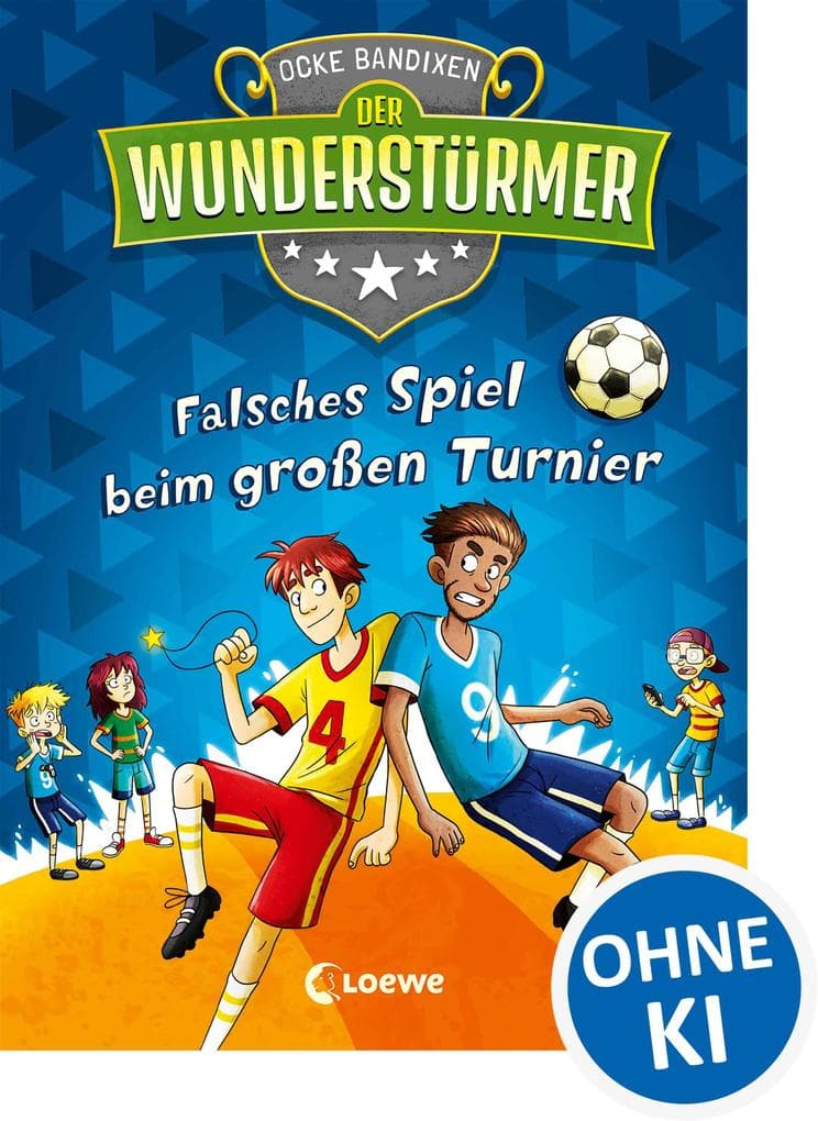 Der Wunderstürmer (Band 7) - Falsches Spiel beim großen Turnier