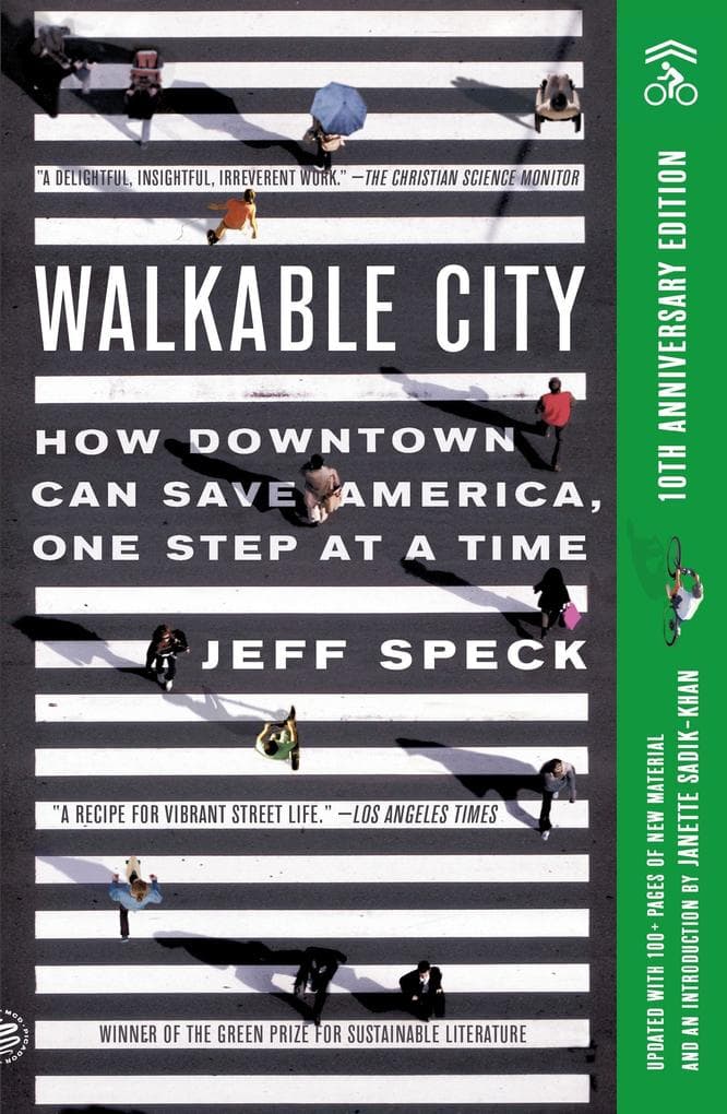 Walkable City (Tenth Anniversary Edition)