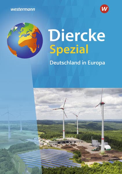 Diercke Spezial. Für die Sekundarstufe II. Deutschland in Europa
