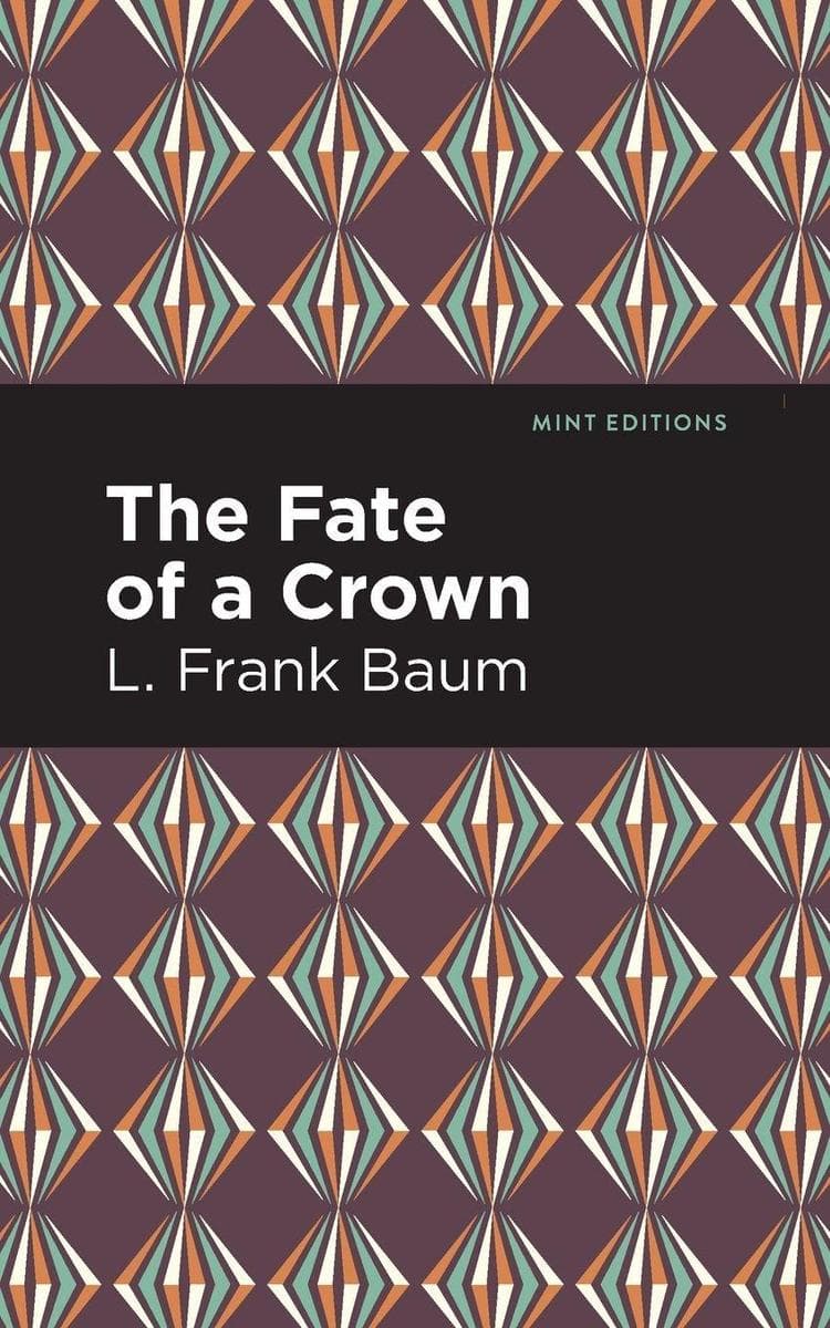 The Fate of a Crown