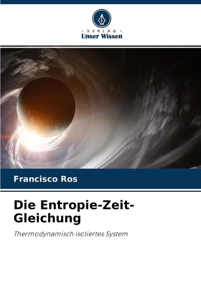 Die Entropie-Zeit-Gleichung
