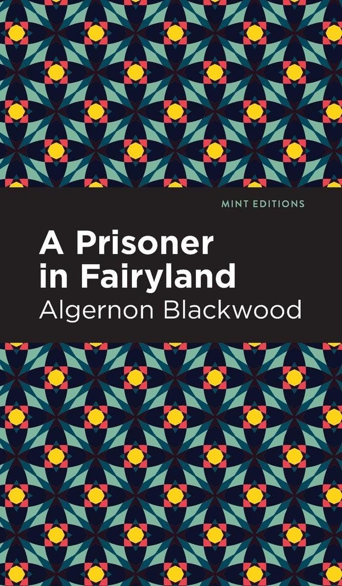 A Prisoner in Fairyland