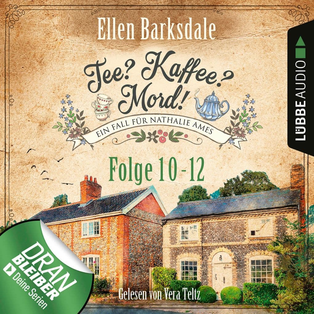 Nathalie Ames ermittelt - Tee? Kaffee? Mord!, Sammelband 4: Folge 10-12