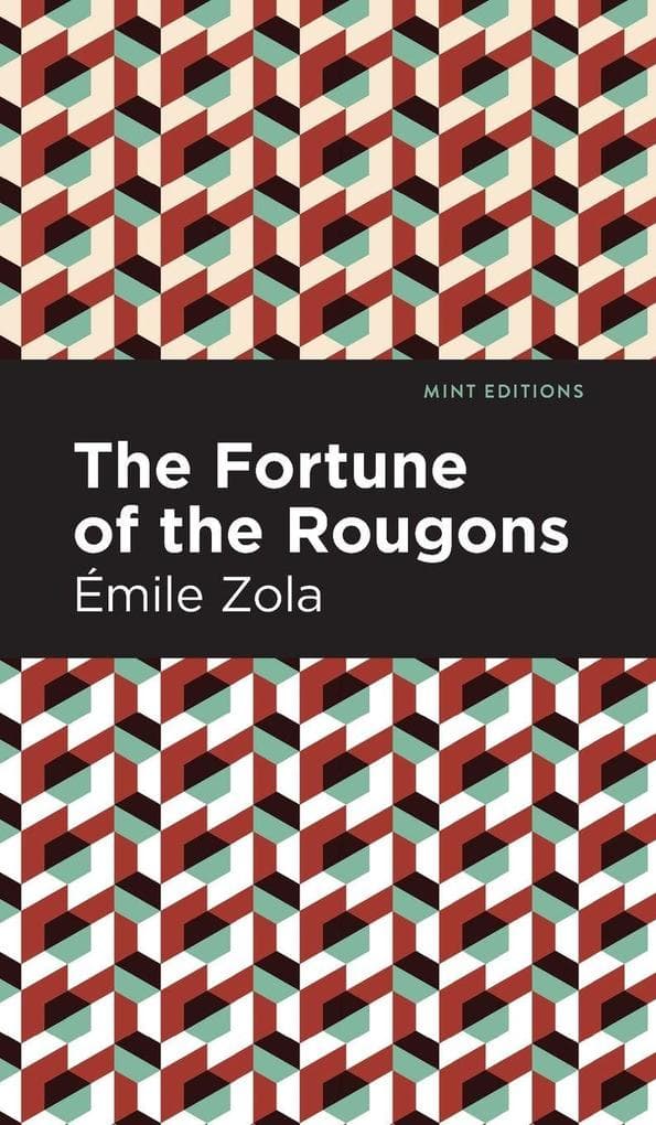 The Fortune of the Rougons