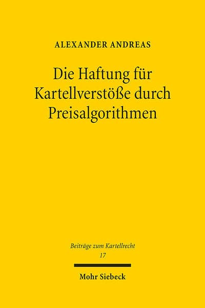 Die Haftung für Kartellverstöße durch Preisalgorithmen