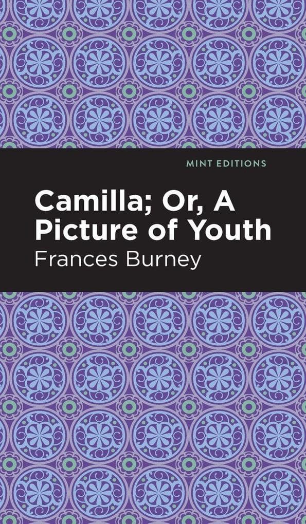 Camilla; Or, A Picture of Youth