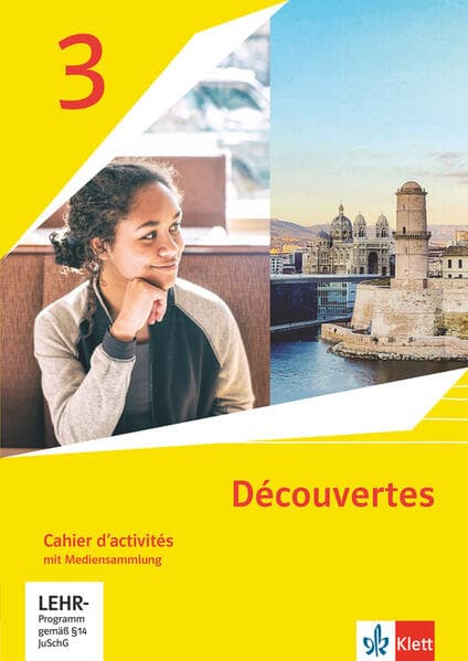 Découvertes 3. Ausgabe 1. oder 2. Fremdsprache. Cahier d'activités mit Mediensammlung 3. Lernjahr