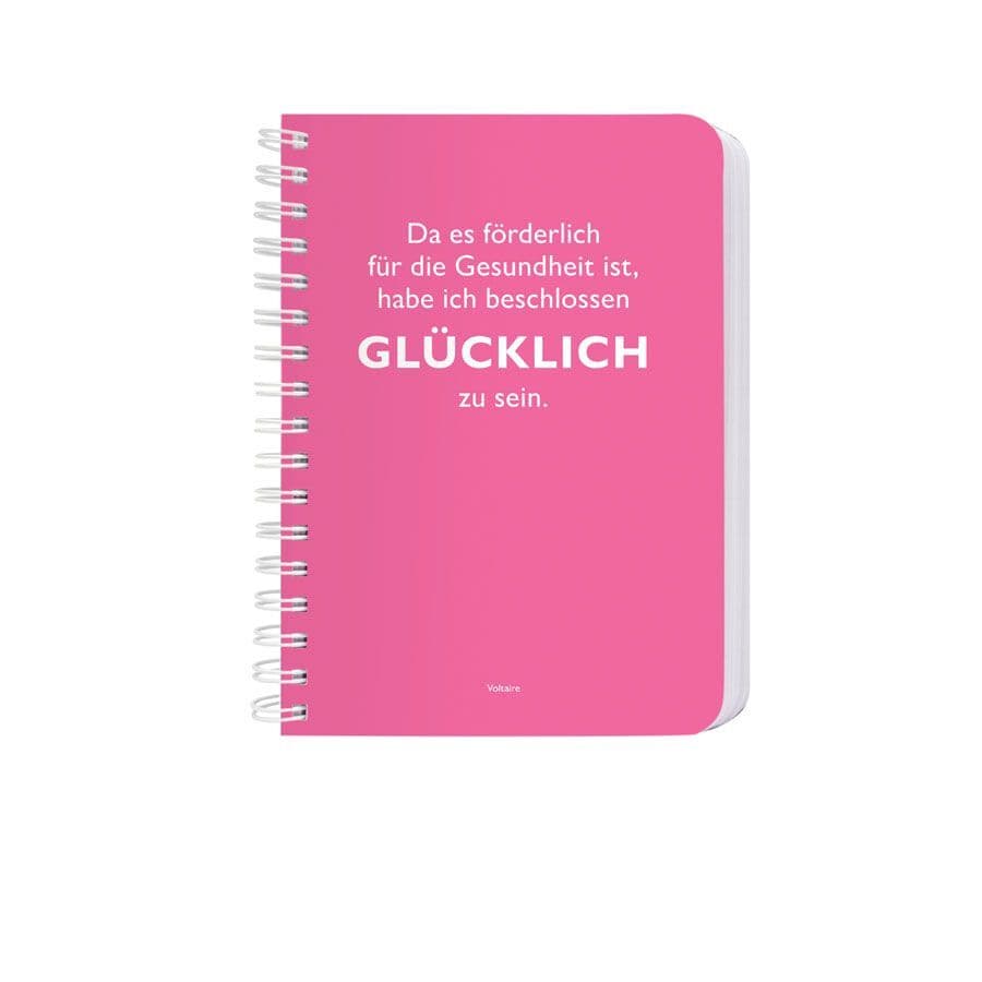 Ringbuch A6 pink, "Da es förderlich für die Gesundheit ist, habe ich beschlossen glücklich zu sein." (Voltaire)