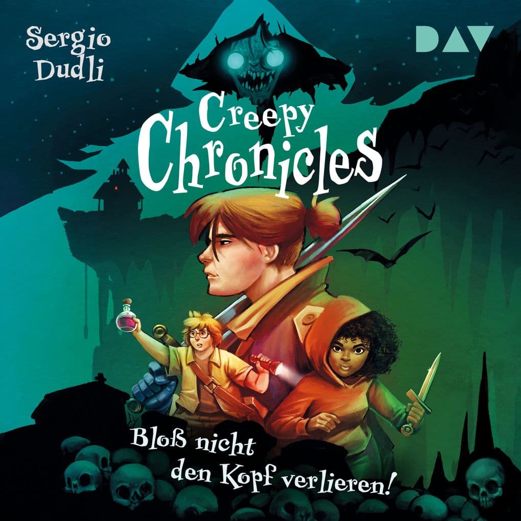 Creepy Chronicles Teil 1: Bloß nicht den Kopf verlieren!