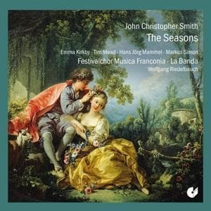 John Christopher Smith: The Seasons (Oratorio 1740