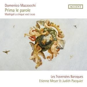 Domenico Mazzocchi: Prima le parole (Madrigals)