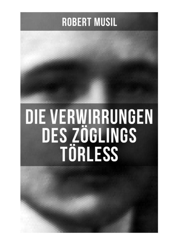 Die Verwirrungen des Zöglings Törleß