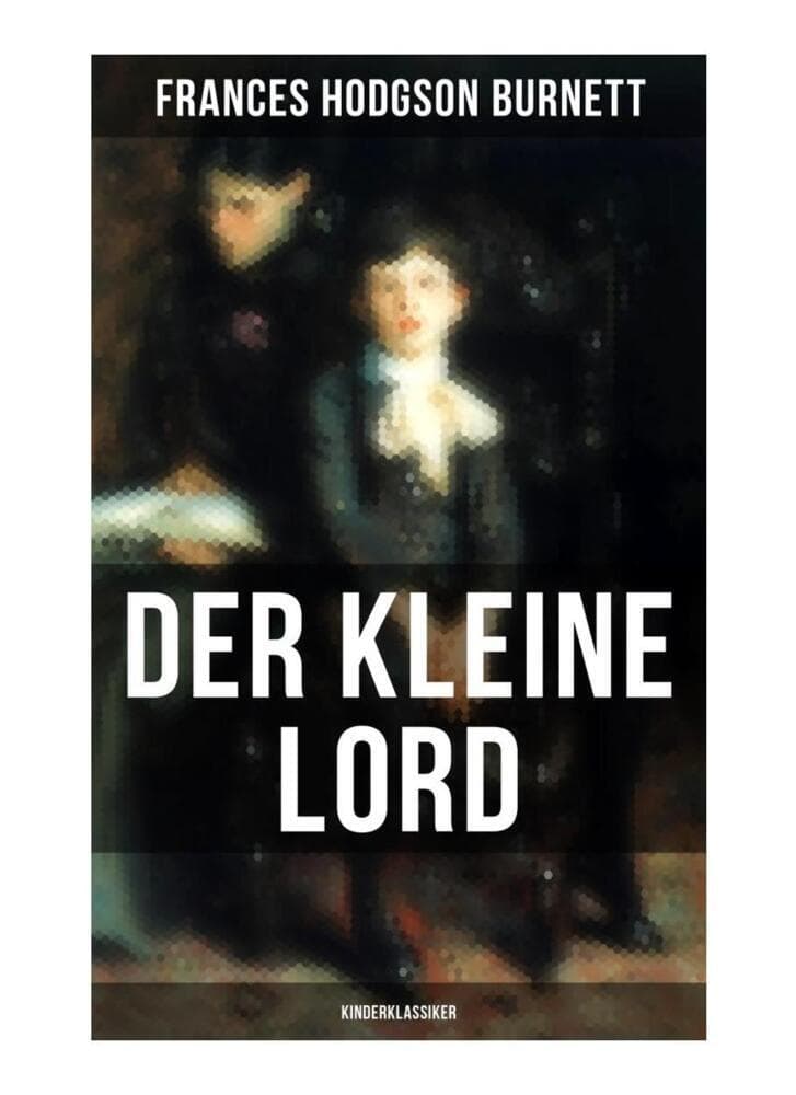 Der kleine Lord (Kinderklassiker)