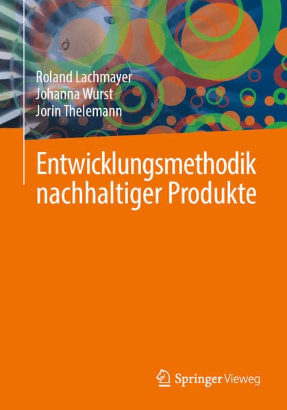 Entwicklungsmethodik nachhaltiger Produkte