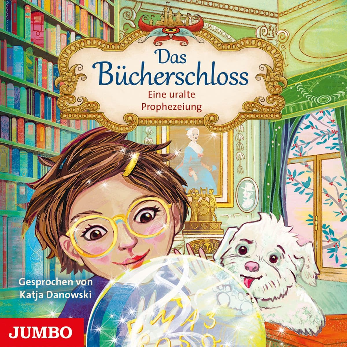 Das Bücherschloss. Eine uralte Prophezeiung (Band 3)