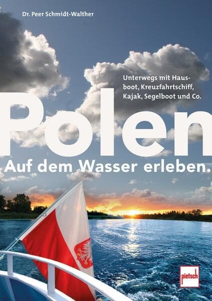 Polen auf dem Wasser erleben.