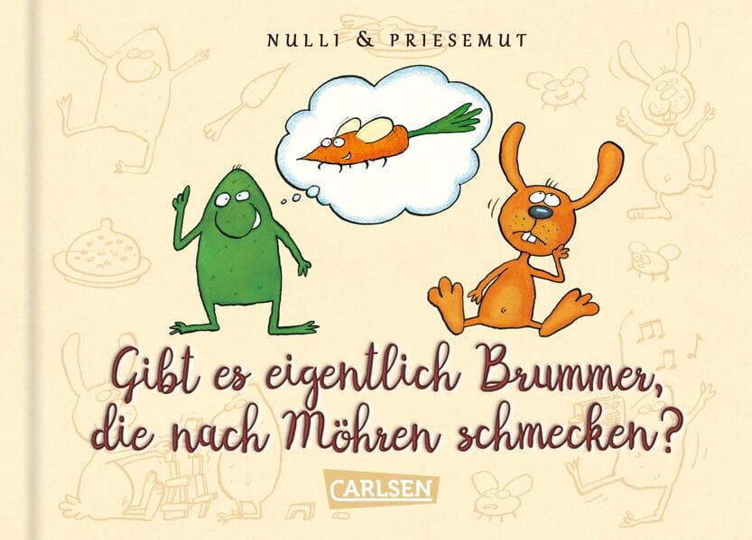Nulli & Priesemut: Gibt es eigentlich Brummer, die nach Möhren schmecken?