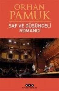 Saf ve Düsünceli Romanci