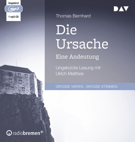 Die Ursache. Eine Andeutung,1 Audio-CD, 1 MP3